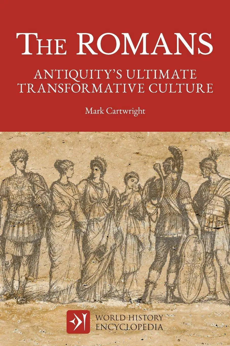 Cover: 9798904179557 | The Romans | Antiquity's Ultimate Transformative Culture | Taschenbuch