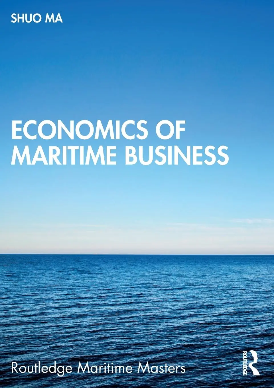 Cover: 9781138999657 | Economics of Maritime Business | Shuo Ma | Taschenbuch | Englisch