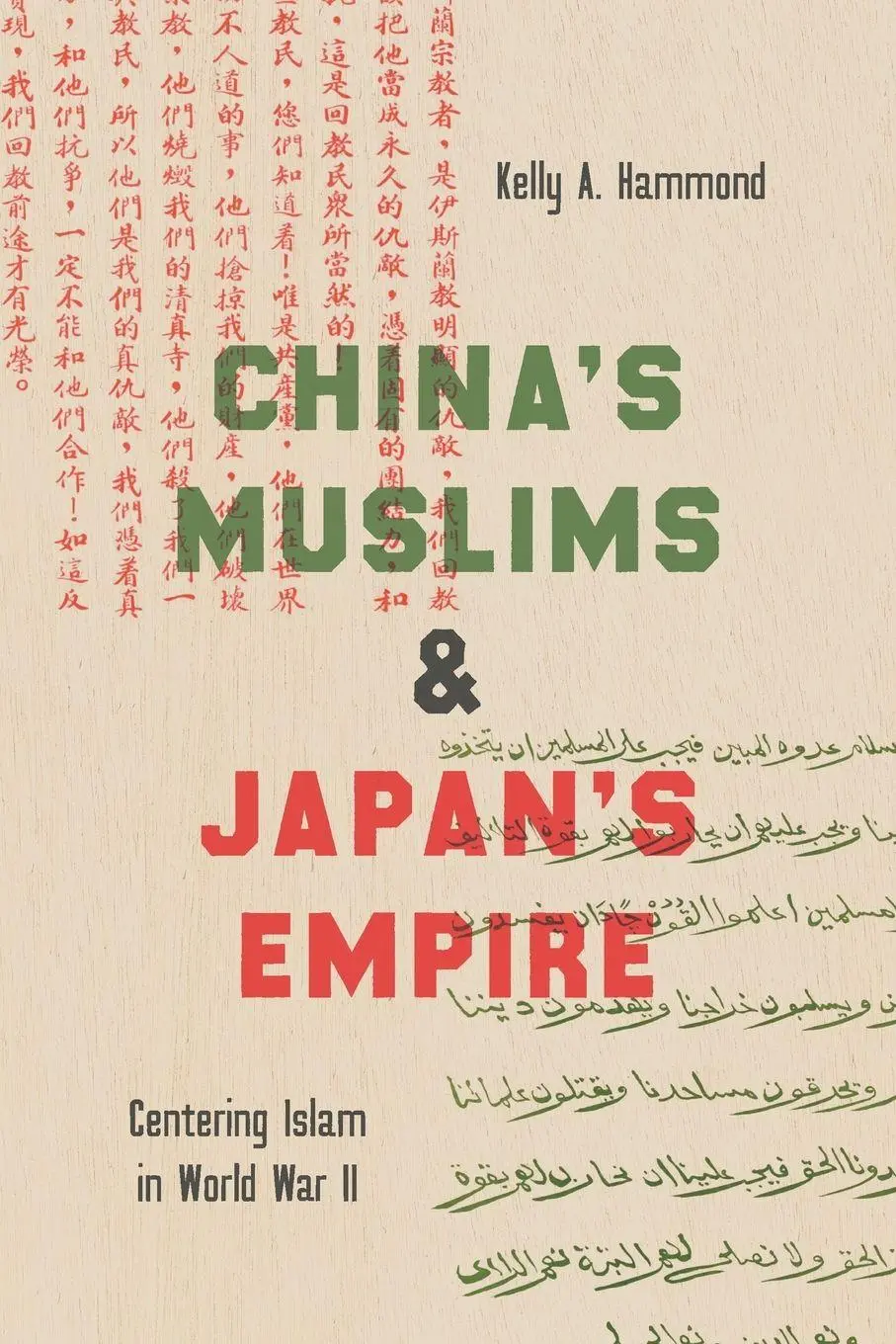 Cover: 9781469659657 | China's Muslims and Japan's Empire | Centering Islam in World War II