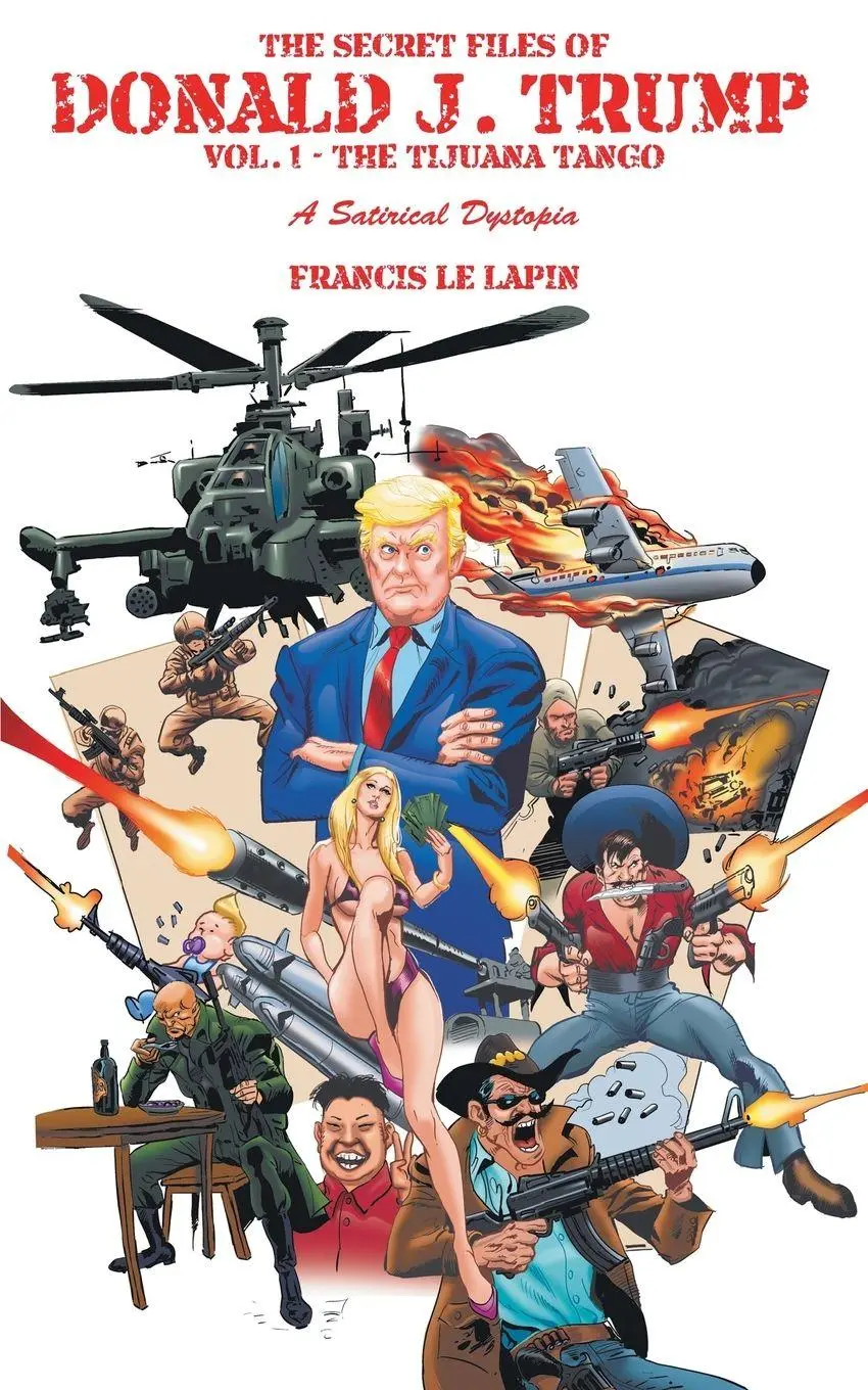Cover: 9781612279657 | The Secret Files of Donald J. Trump | Vol. 1: the Tijuana Tango | Buch
