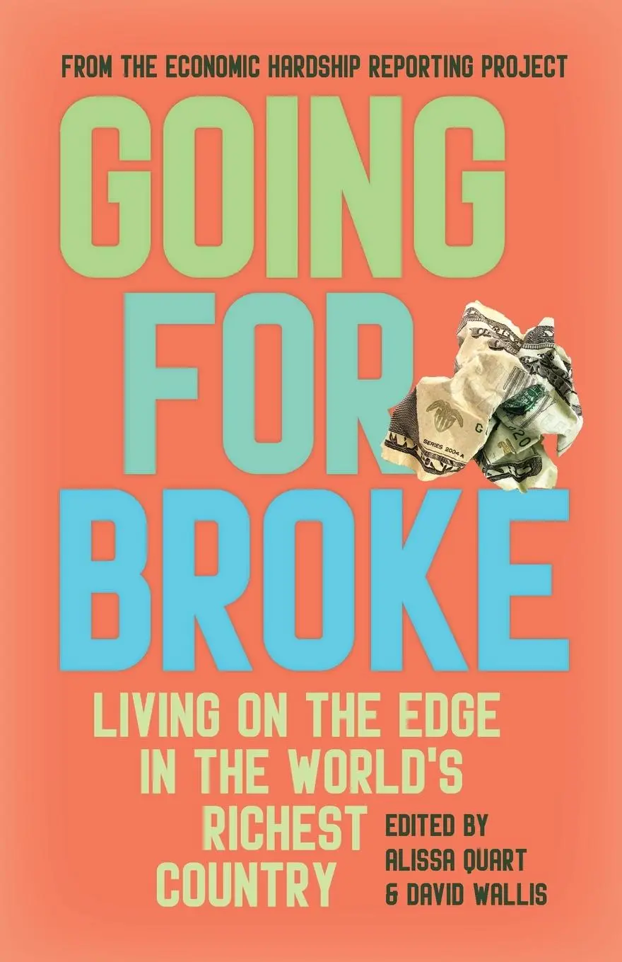Cover: 9781642599657 | Going for Broke | Living on the Edge in the World's Richest Country
