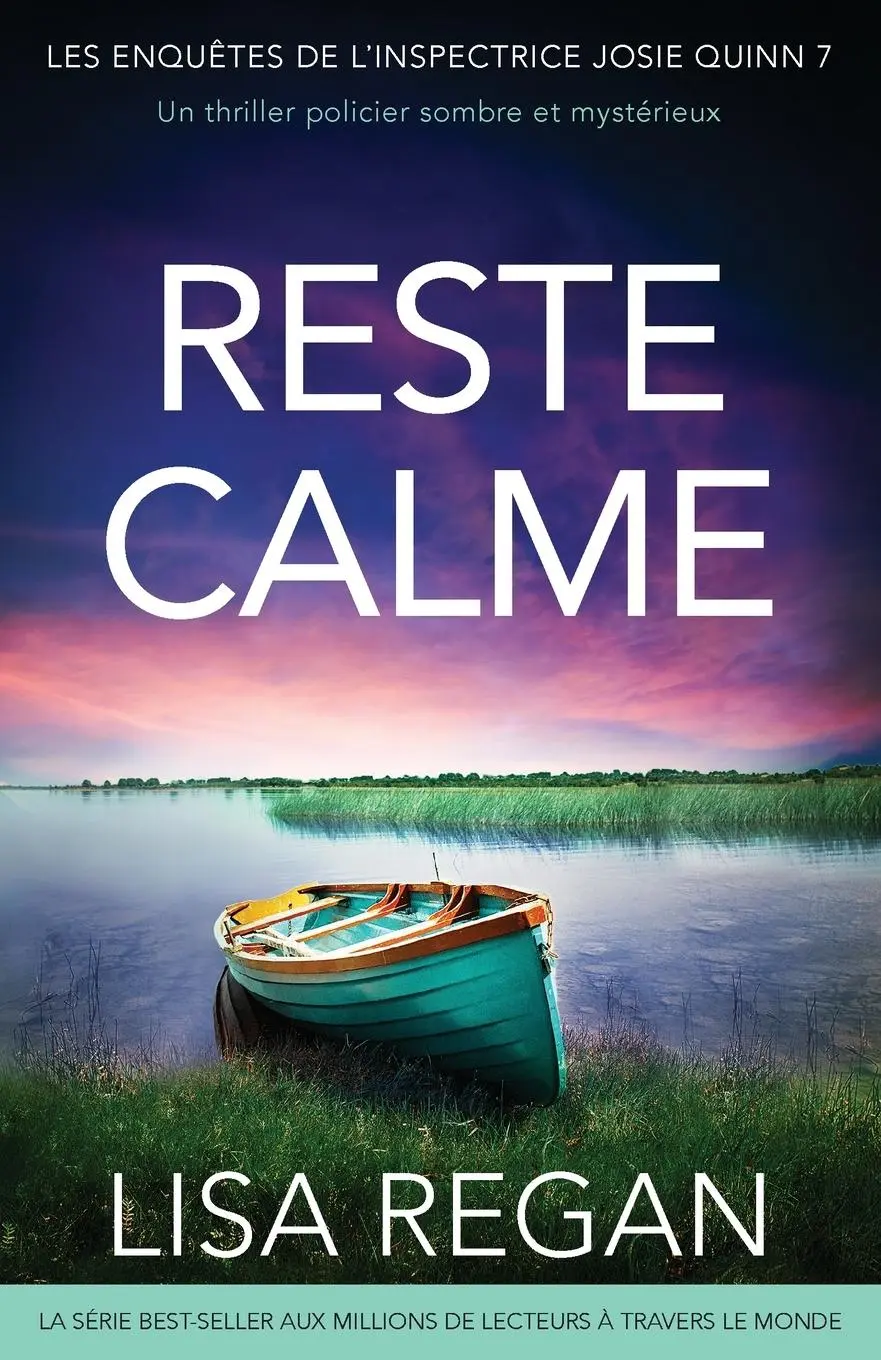 Cover: 9781836189657 | Reste calme | Un thriller policier sombre et mystérieux | Lisa Regan