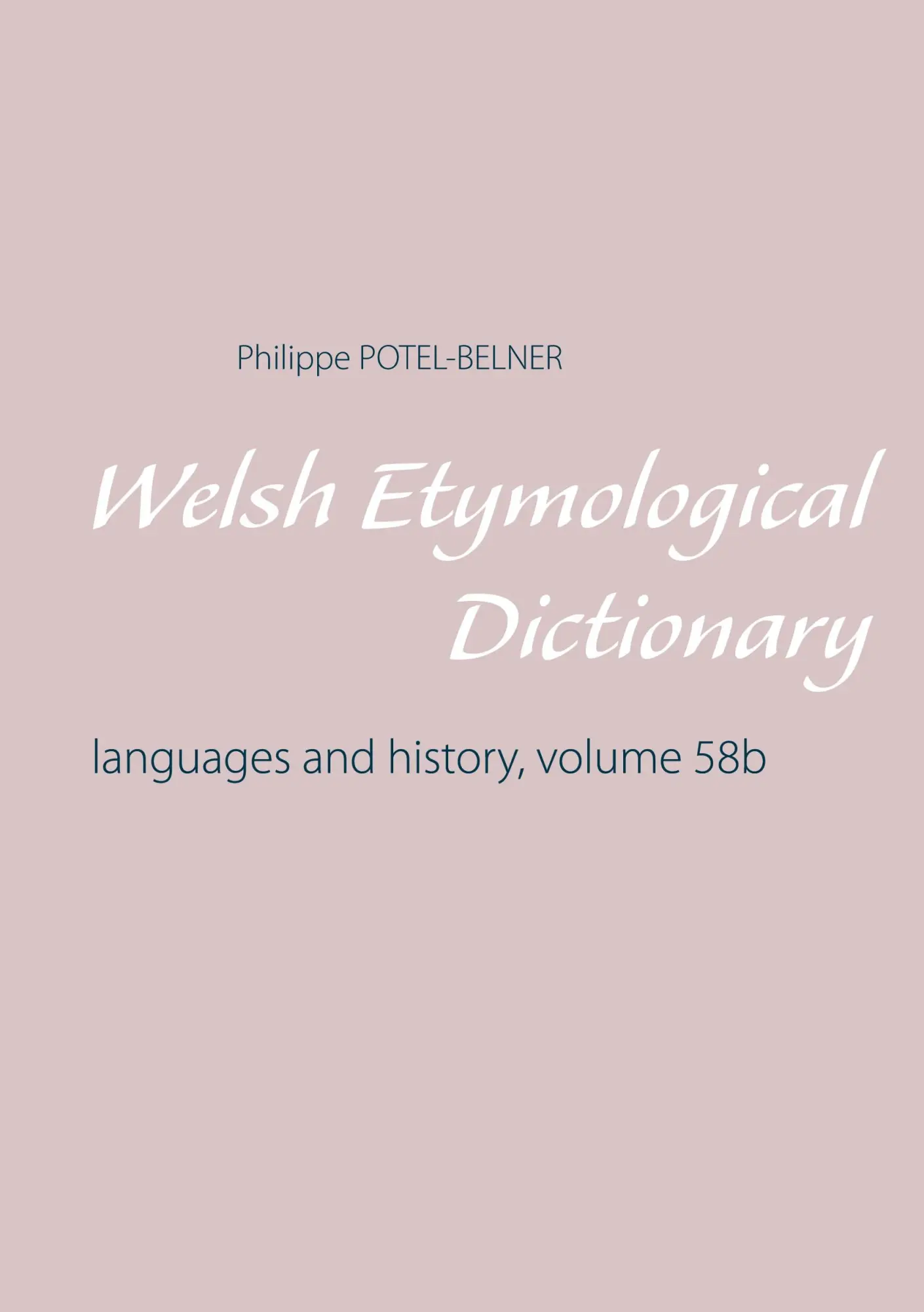 Cover: 9782322179657 | Welsh Etymological Dictionary | Philippe Potel-Belner | Taschenbuch