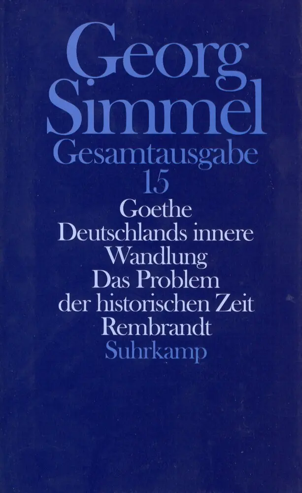 Cover: 9783518579657 | Goethe. Deutschlands innere Wandlung. Das Problem der historischen...