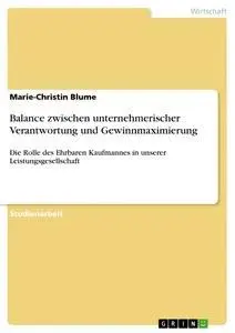 Cover: 9783668449657 | Balance zwischen unternehmerischer Verantwortung und Gewinnmaximierung