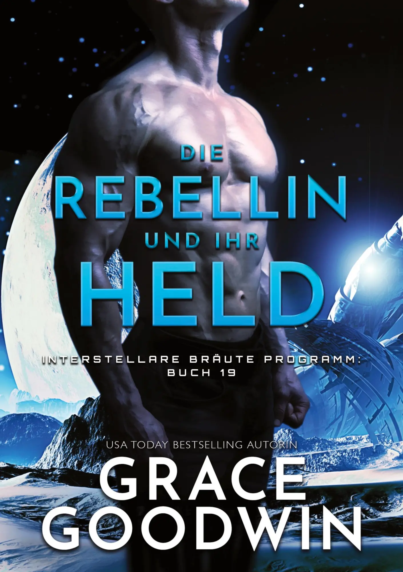 Cover: 9783757929657 | Die Rebellin und ihr Held | Grace Goodwin | Taschenbuch | 220 S.