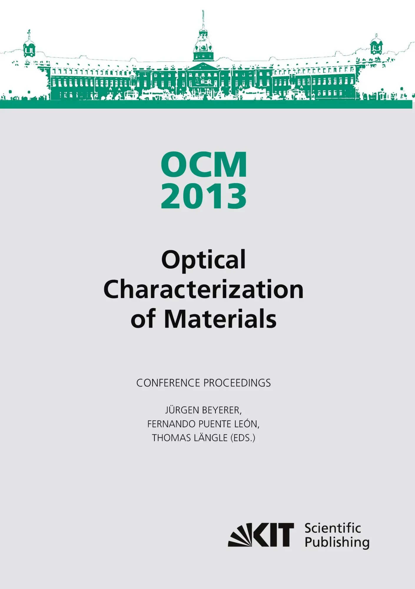 OCM 2013 - Optical Characterization of Materials - conference proceedings Kartoniert (TB)