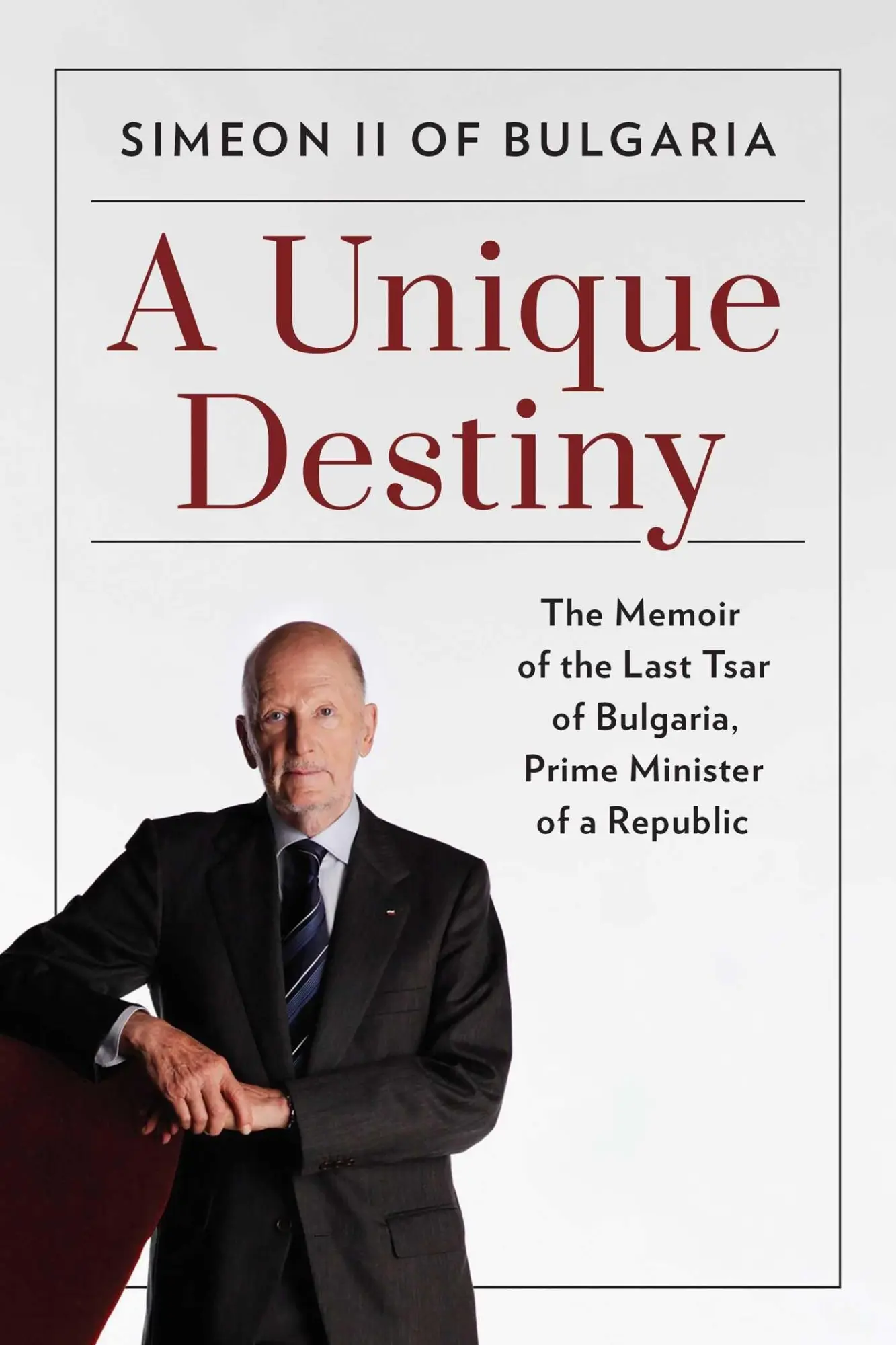 Cover: 9780811739757 | A Unique Destiny | Simeon II of Bulgaria | Buch | Englisch | 2021