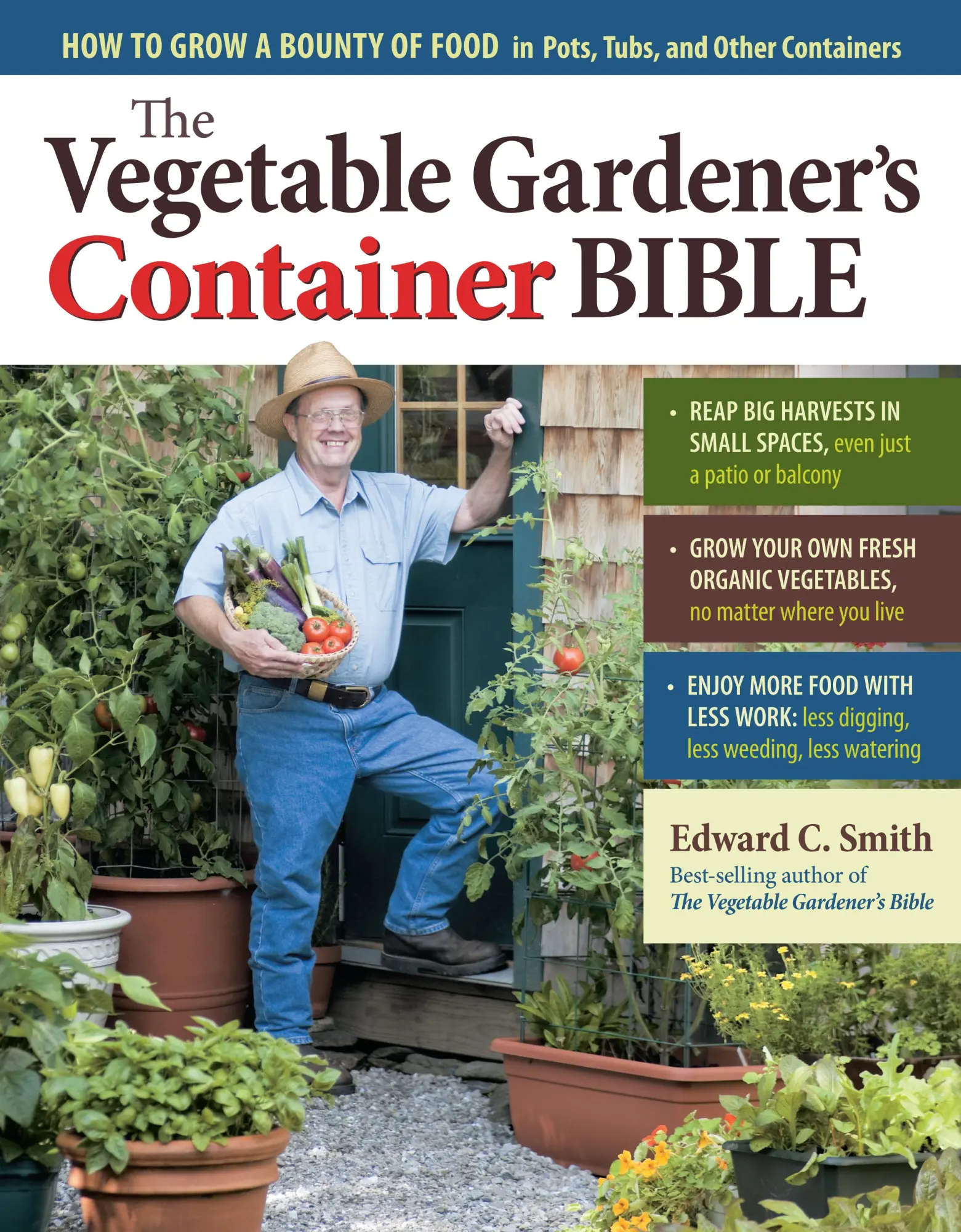 Cover: 9781603429757 | The Vegetable Gardener's Container Bible | Edward C Smith | Buch