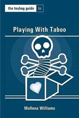 Cover: 9781890159757 | The Toybag Guide to Playing with Taboo | Mollena Williams | Buch