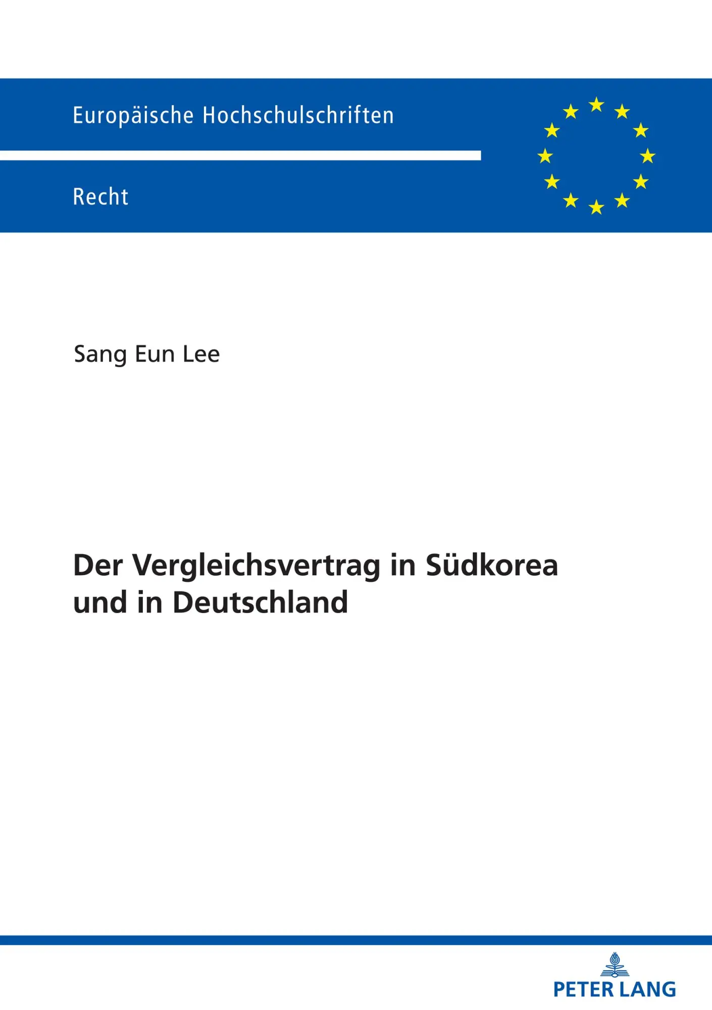 Cover: 9783631879757 | Der Vergleichsvertrag in Südkorea und in Deutschland | Lee Sang Eun
