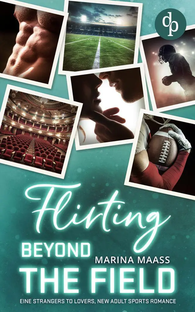Cover: 9783989989757 | Flirting Beyond the Field Eine Strangers to Lovers, New Adult...