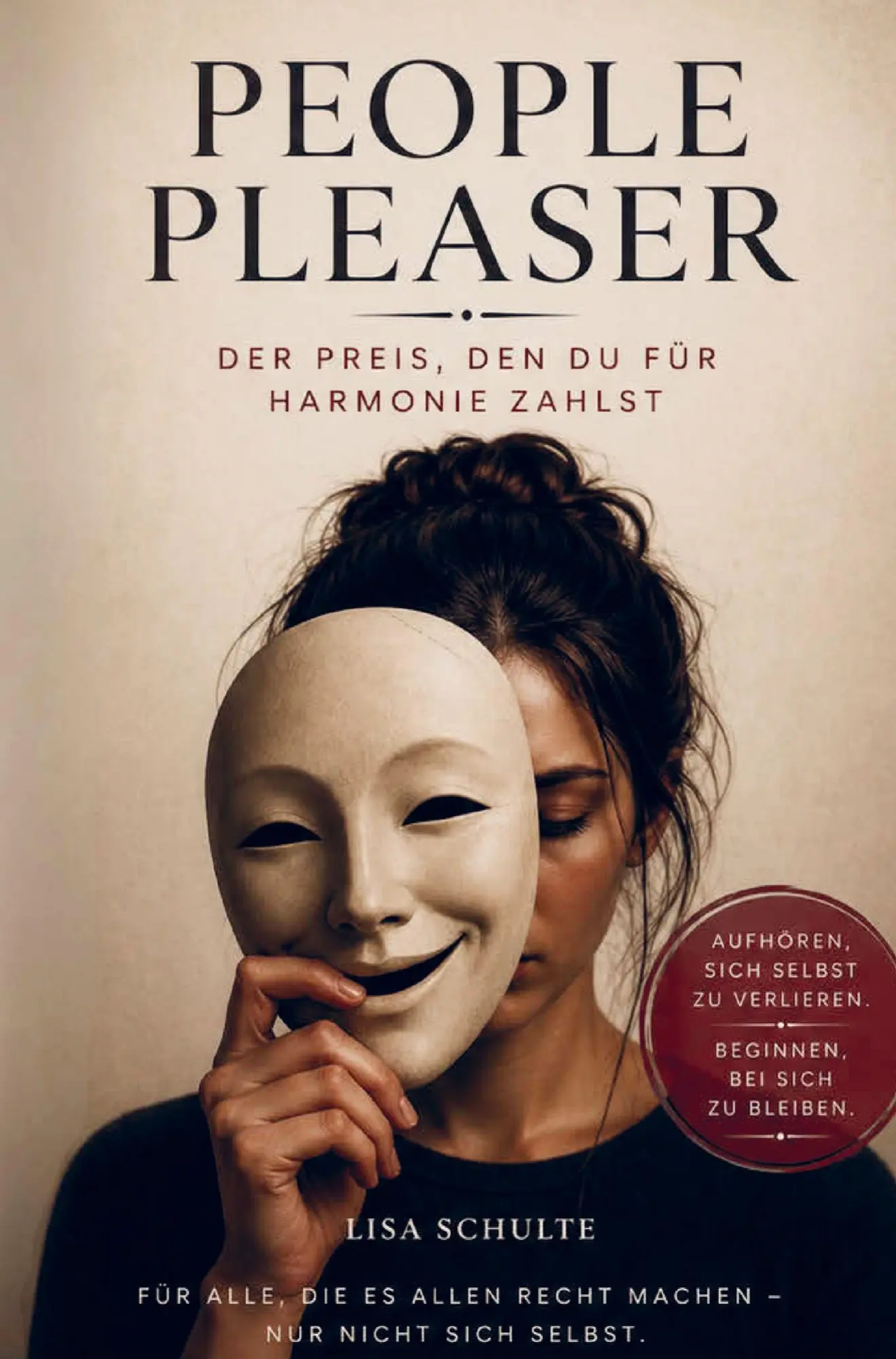 Cover: 9789403889757 | People Pleaser: Der Preis, den du für Harmonie zahlst | Lisa Schulte