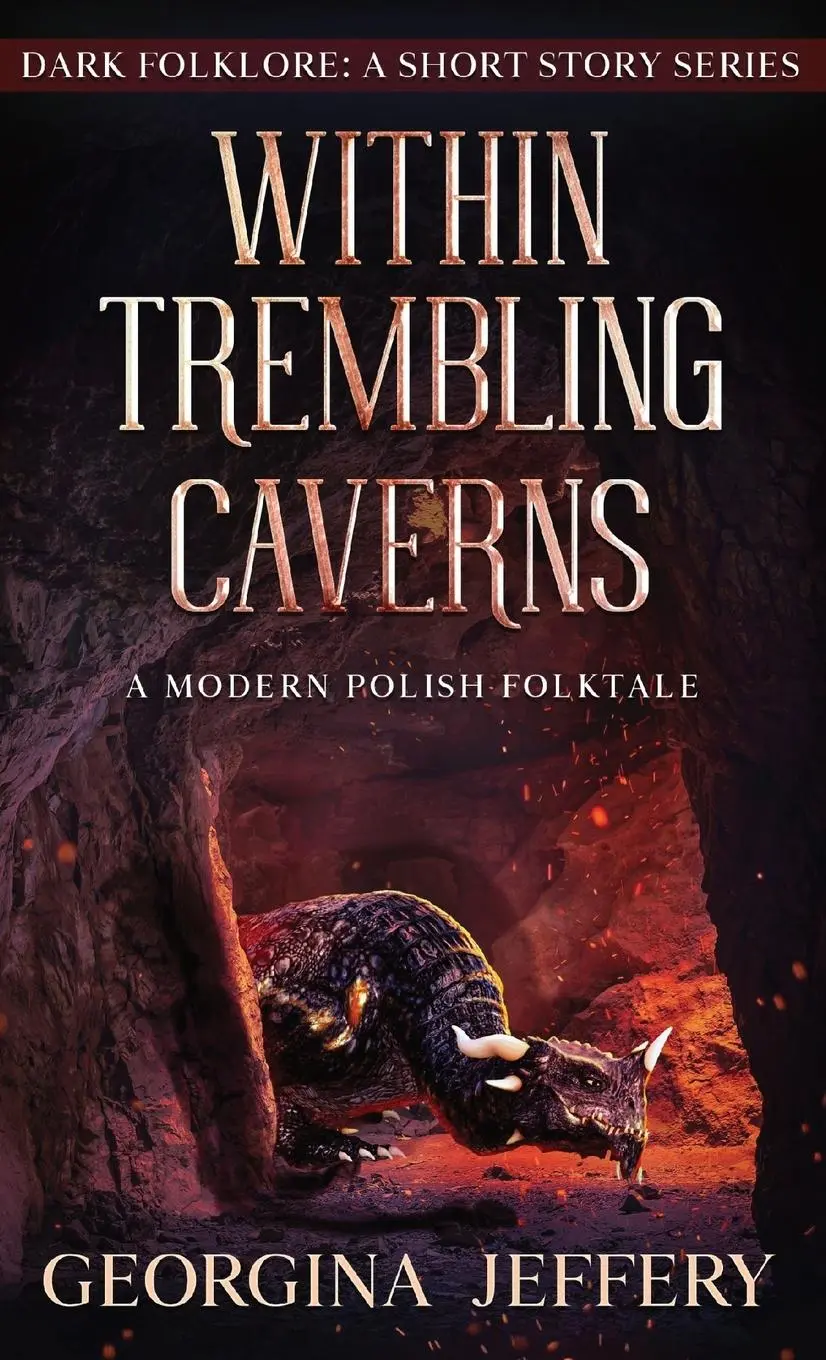 Cover: 9781838149857 | Within Trembling Caverns | A Modern Polish Folktale | Georgina Jeffery