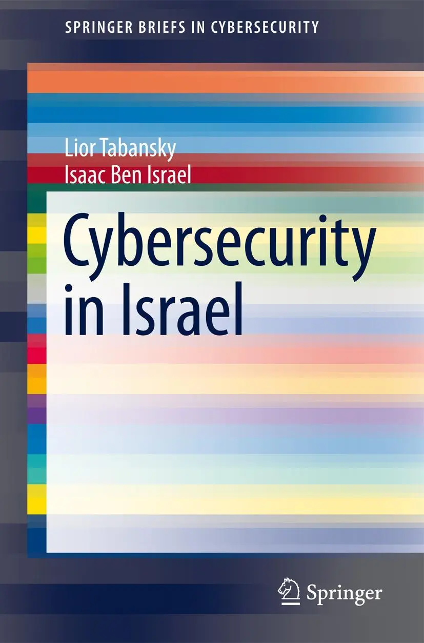 Cover: 9783319189857 | Cybersecurity in Israel | Lior Tabansky (u. a.) | Taschenbuch | xiii