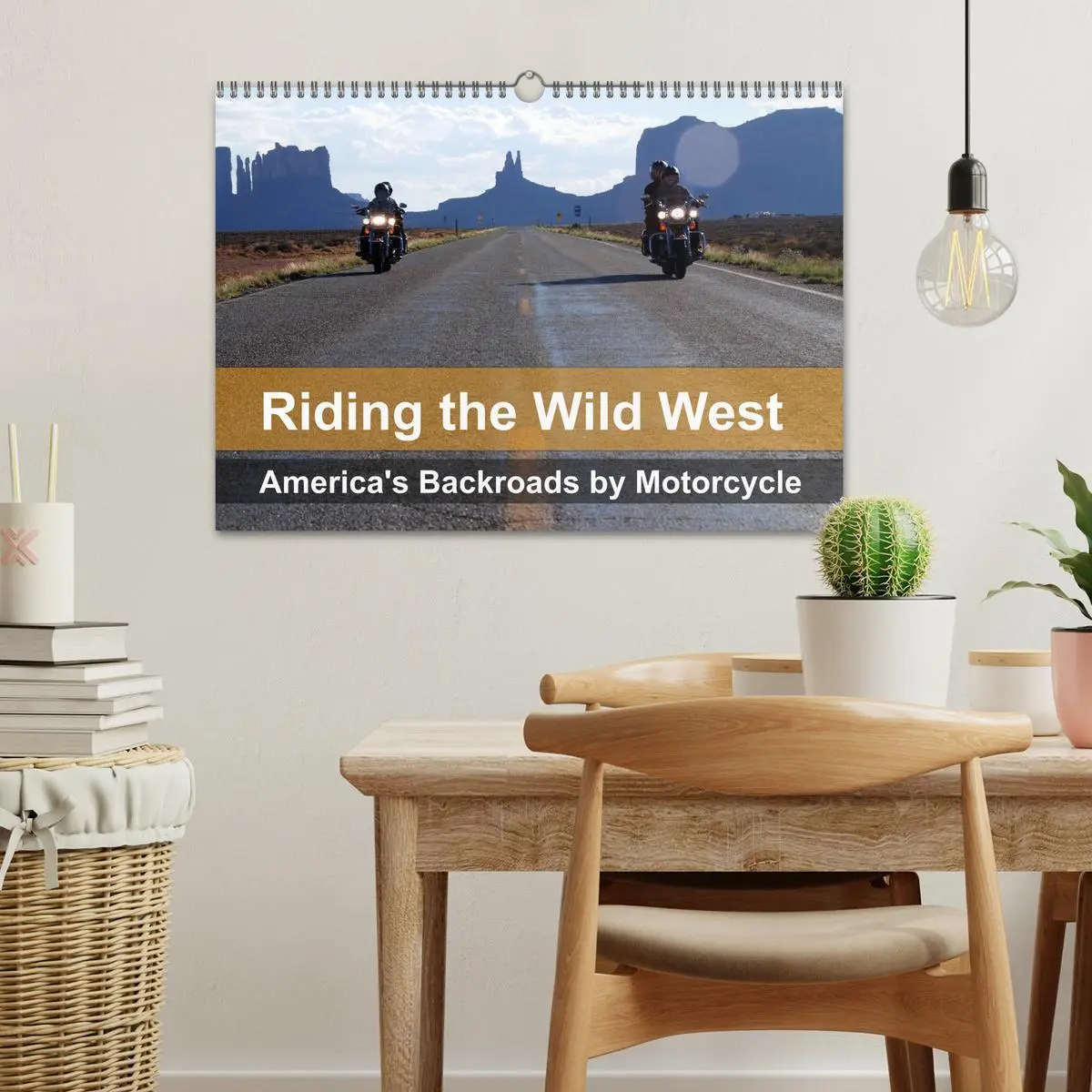 Bild: 9783516579857 | Riding the Wild West - America's Backroads by Motorcycle (Wall...