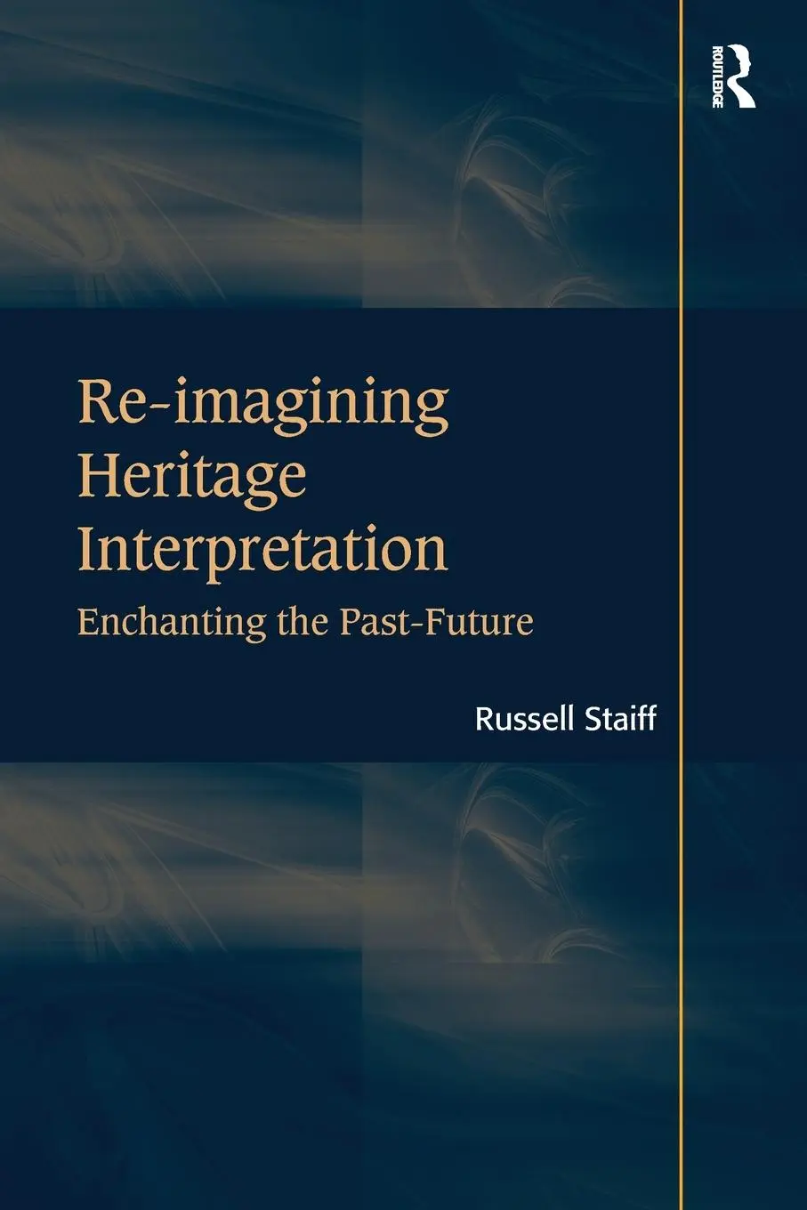 Cover: 9780815399957 | Re-imagining Heritage Interpretation | Enchanting the Past-Future