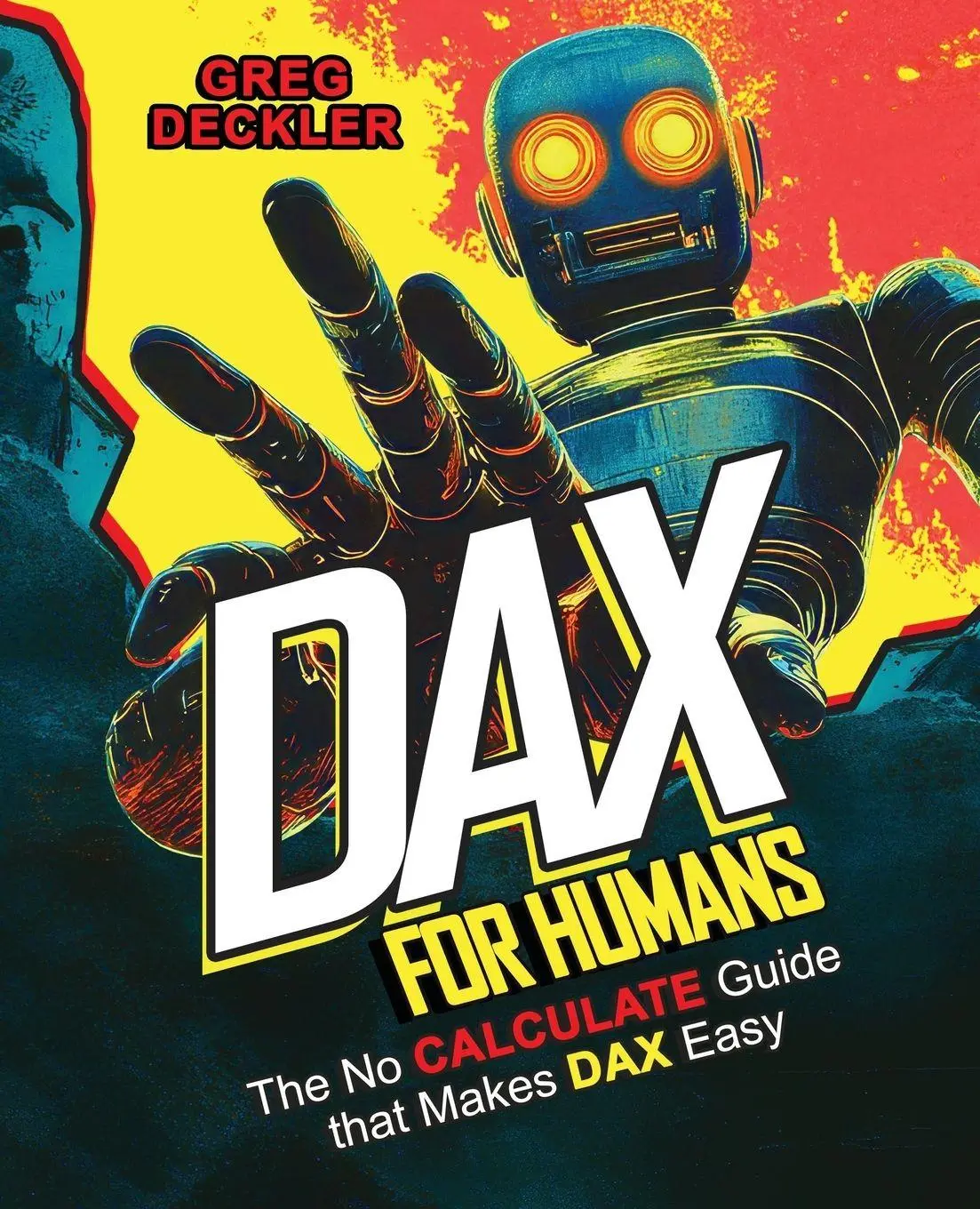 Cover: 9781806699957 | DAX for Humans | The no CALCULATE guide that makes DAX easy | Deckler