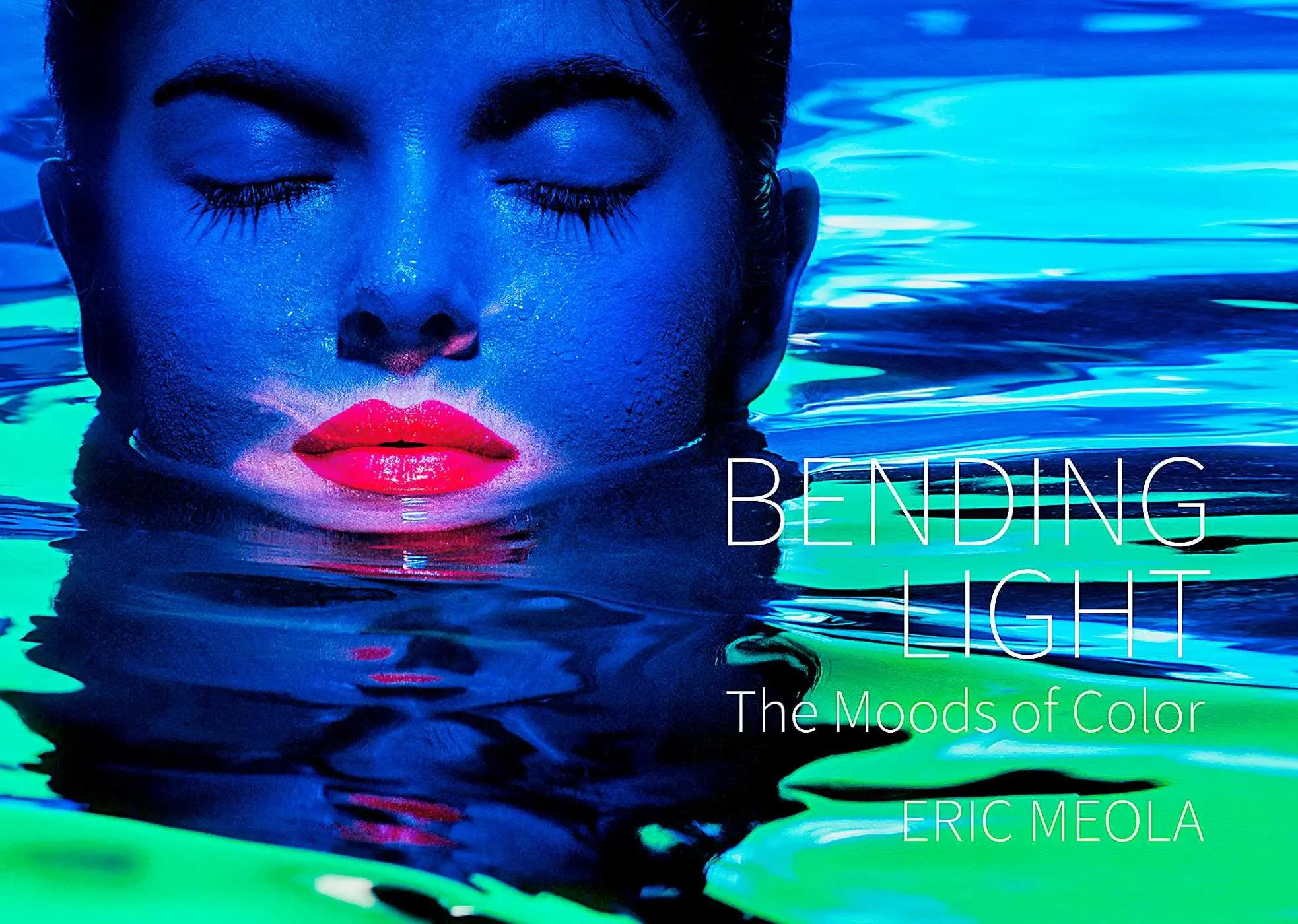 Cover: 9781864709957 | Bending Light | The Moods of Color | Eric Meola | Buch | Englisch
