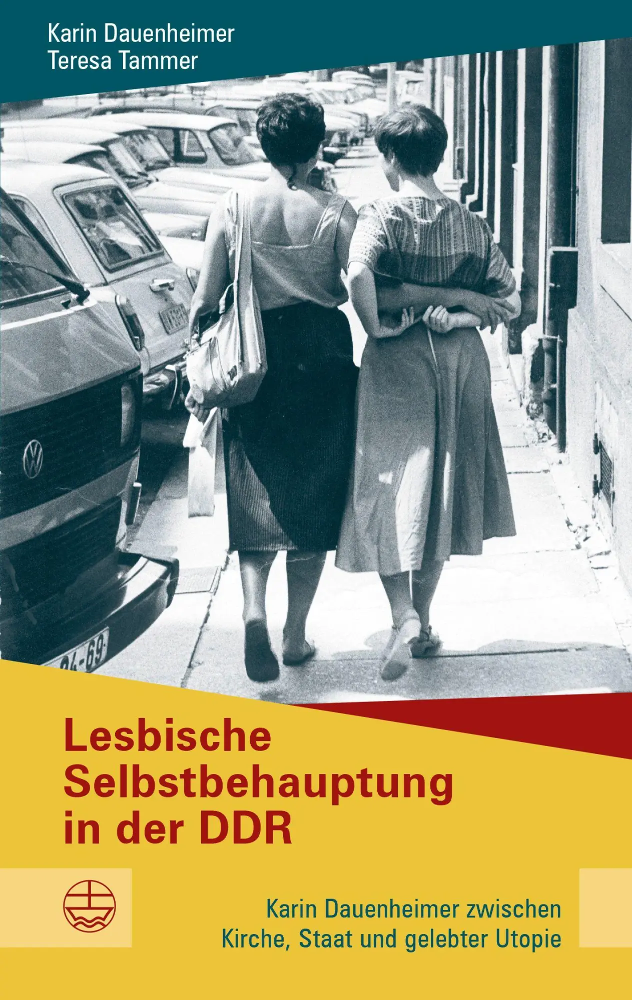 Cover: 9783374079957 | Lesbische Selbstbehauptung in der DDR | Karin Dauenheimer (u. a.)