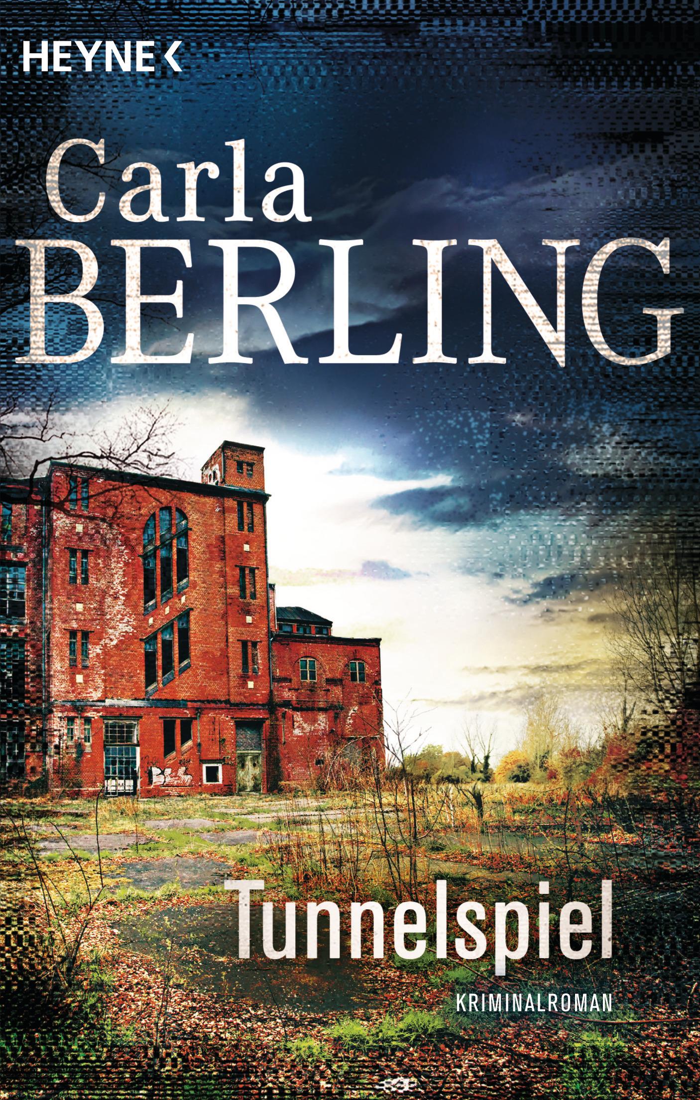 Cover: 9783453419957 | Tunnelspiel | Kriminalroman | Carla Berling | Taschenbuch | 272 S.