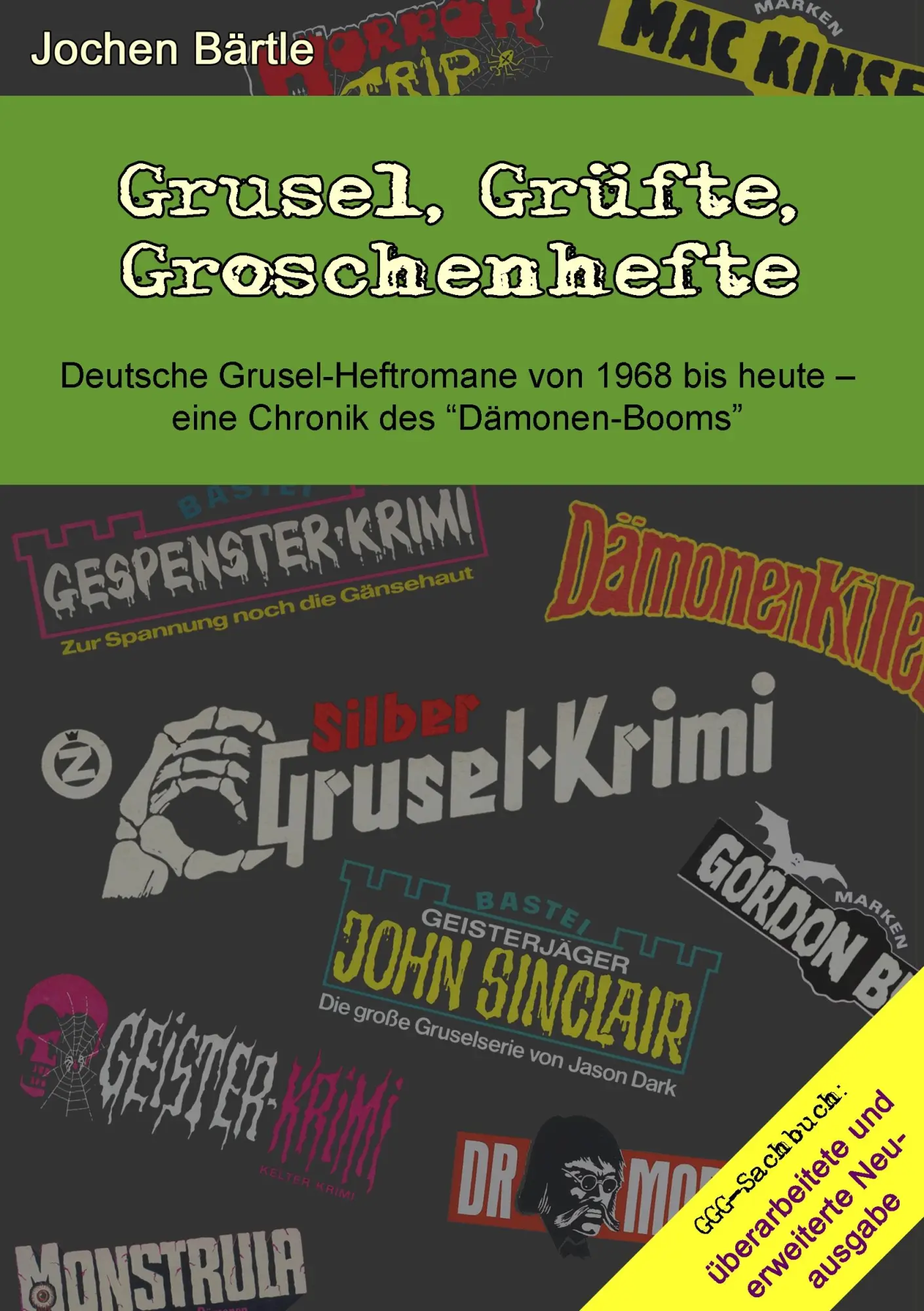 Cover: 9783752879957 | Grusel, Grüfte, Groschenhefte | Jochen Bärtle | Taschenbuch | 544 S.