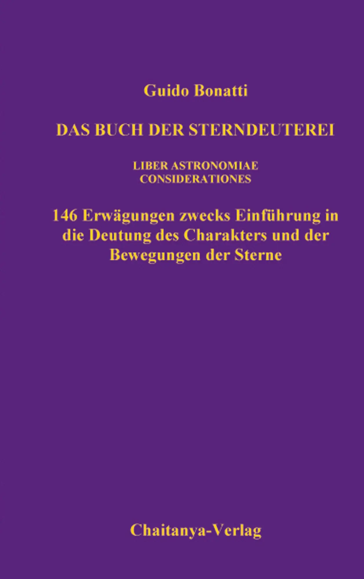 Cover: 9783757829957 | Das Buch der Sterndeuterei (Liber Astrologiae) | Guido Bonatti | Buch
