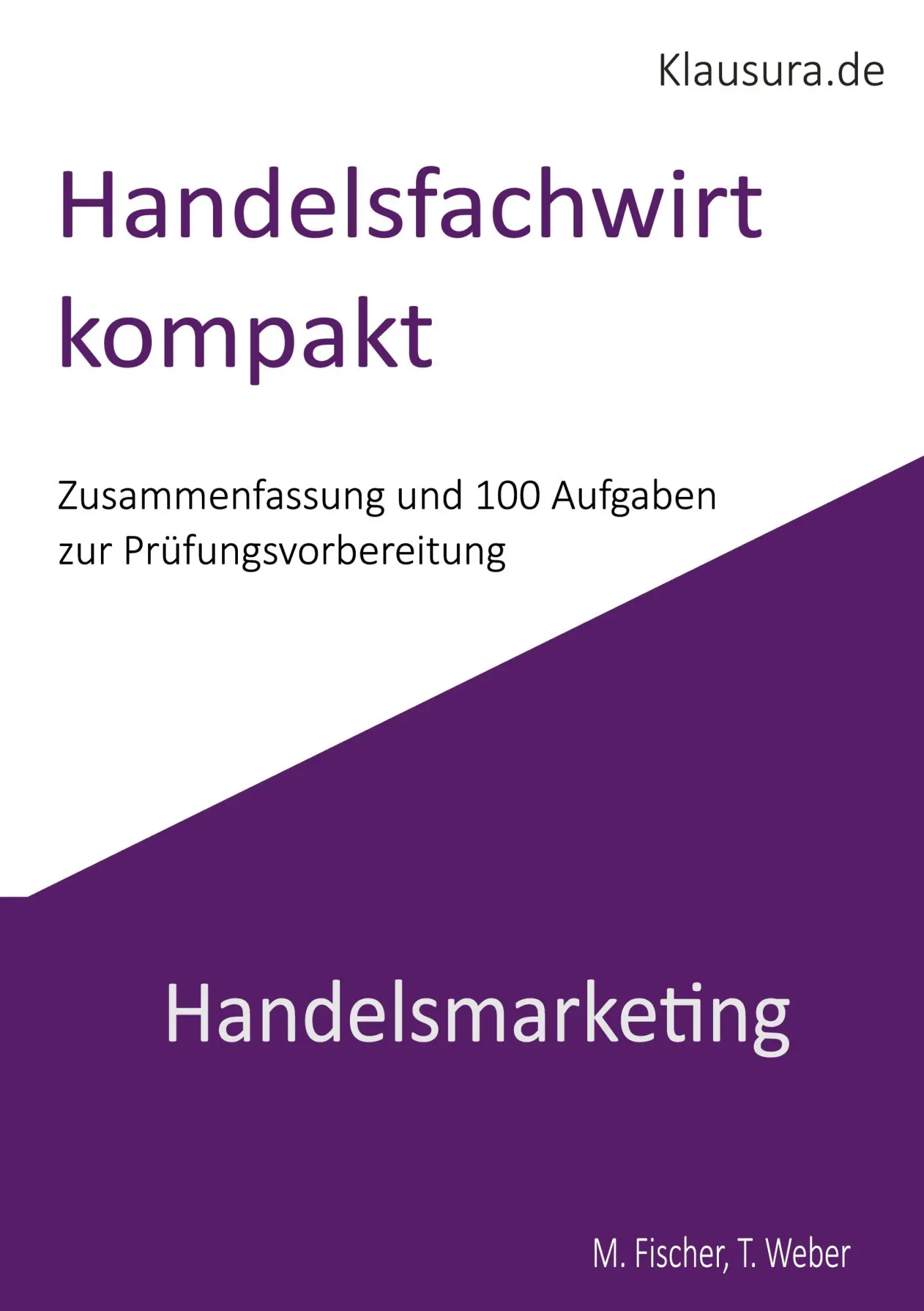 Cover: 9783819299957 | Handelsfachwirt kompakt | Handelsmarketing | Michael Fischer (u. a.)