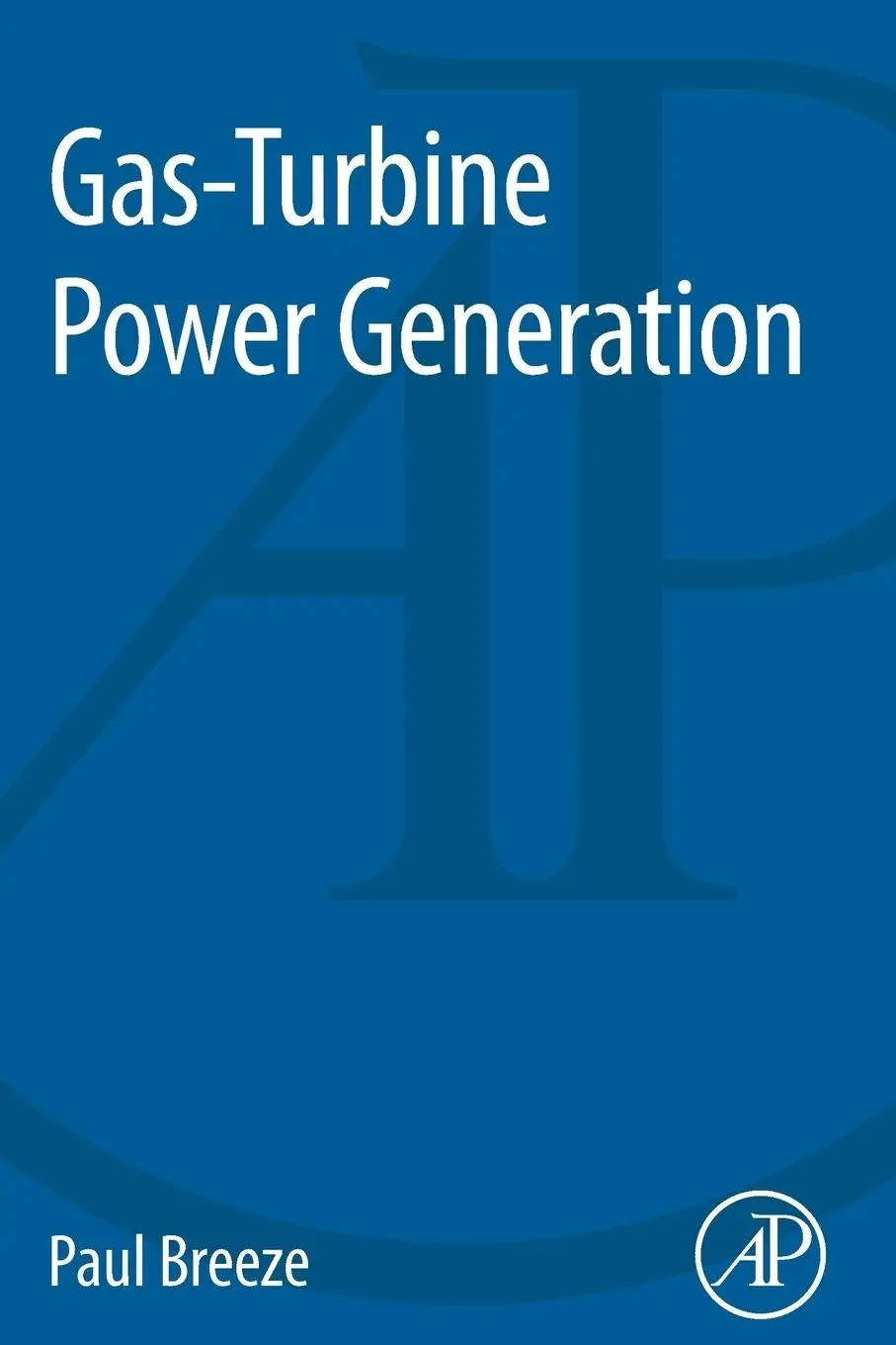 Cover: 9780128040058 | Gas-Turbine Power Generation | Paul Breeze | Taschenbuch | Englisch