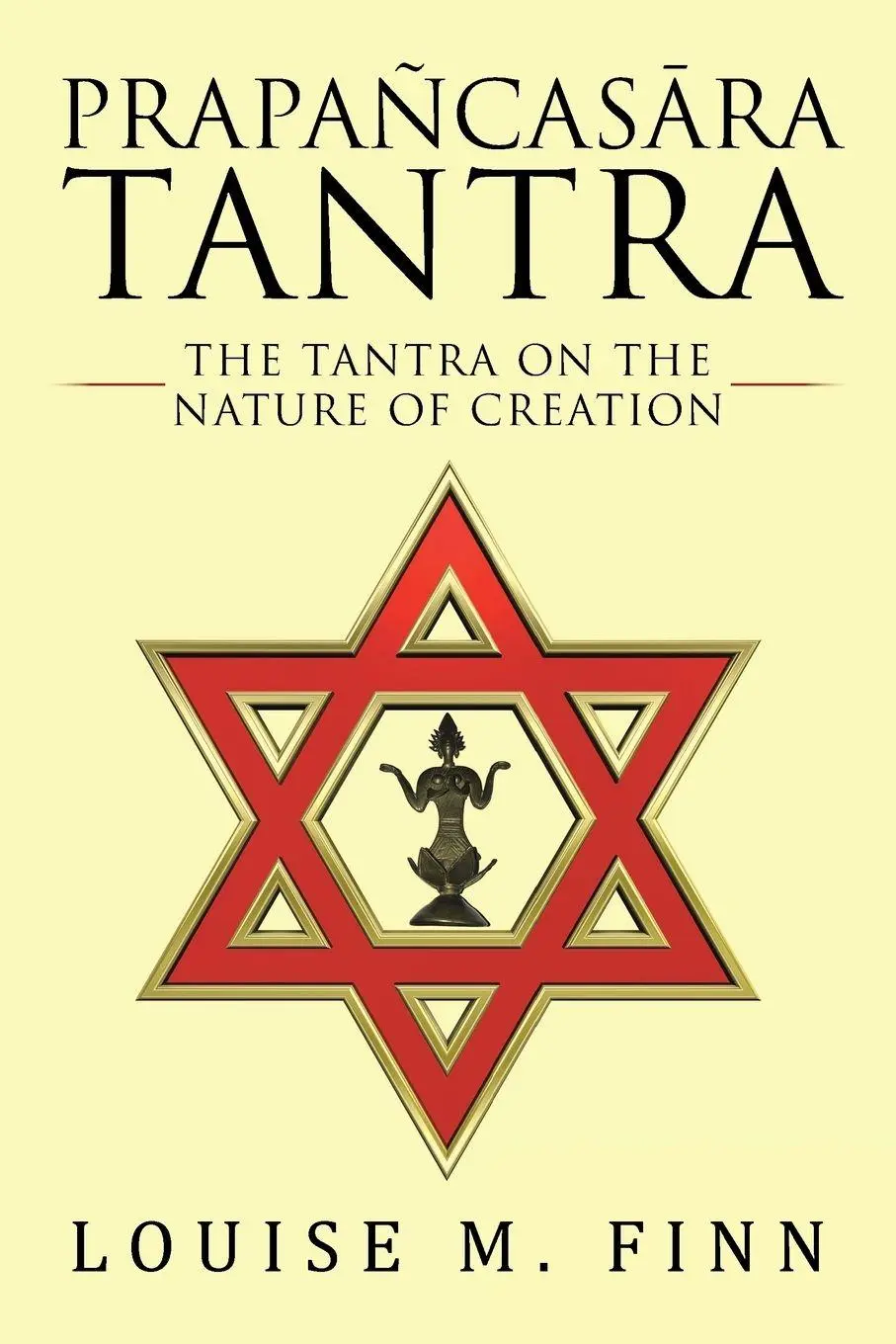 Cover: 9781504380058 | Prapañcas¿ra Tantra | The Tantra on the Nature of Creation | Finn