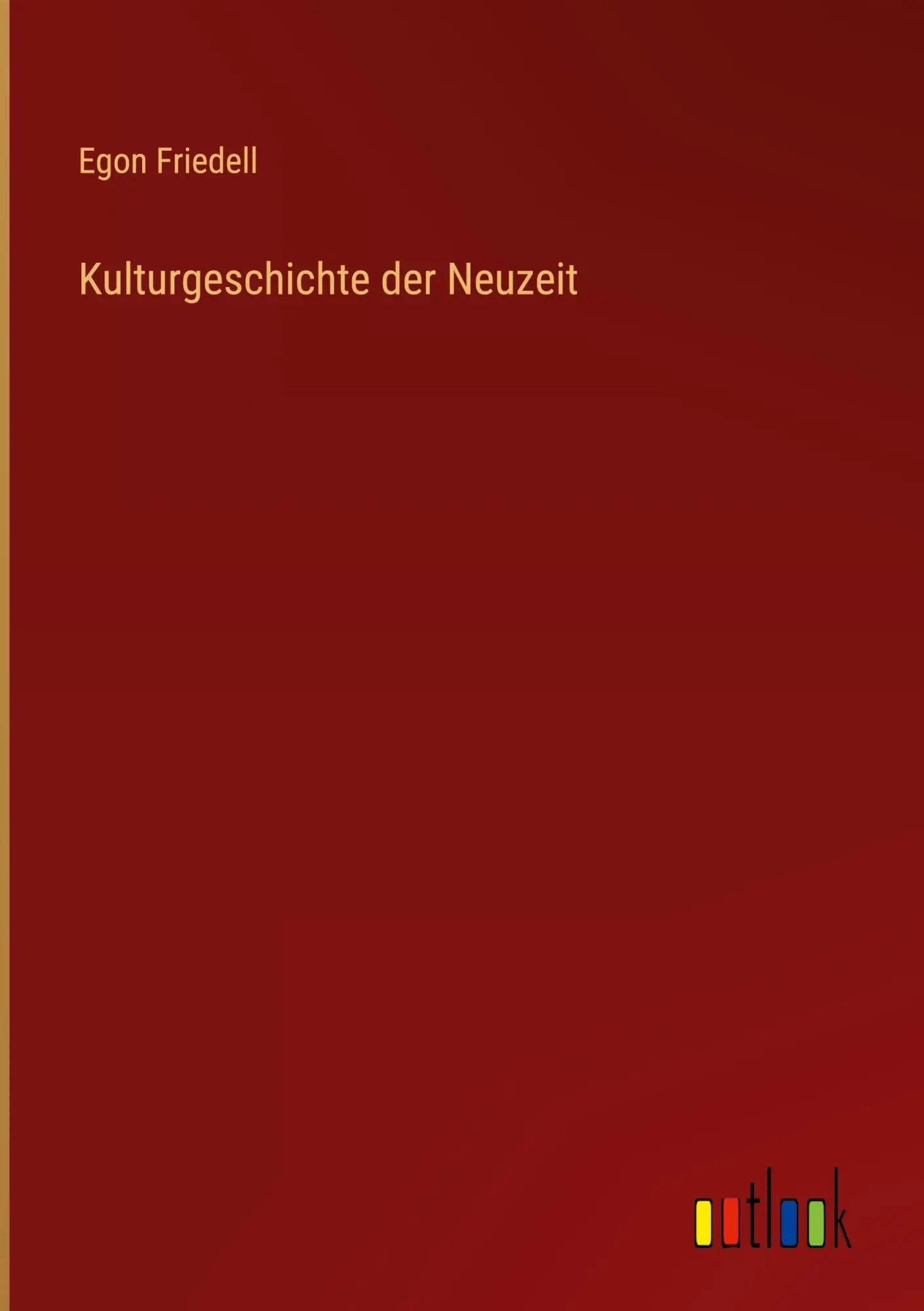 Cover: 9783368250058 | Kulturgeschichte der Neuzeit | Egon Friedell | Buch | 320 S. | Deutsch