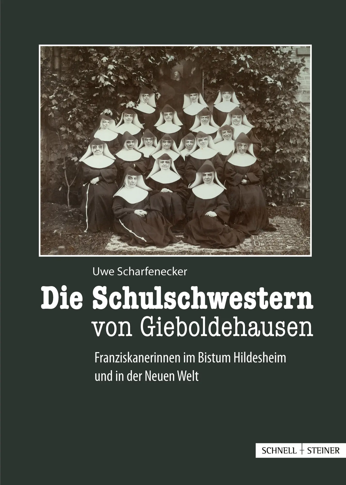 Cover: 9783795490058 | Die Schulschwestern von Gieboldehausen | Uwe Scharfenecker | Buch