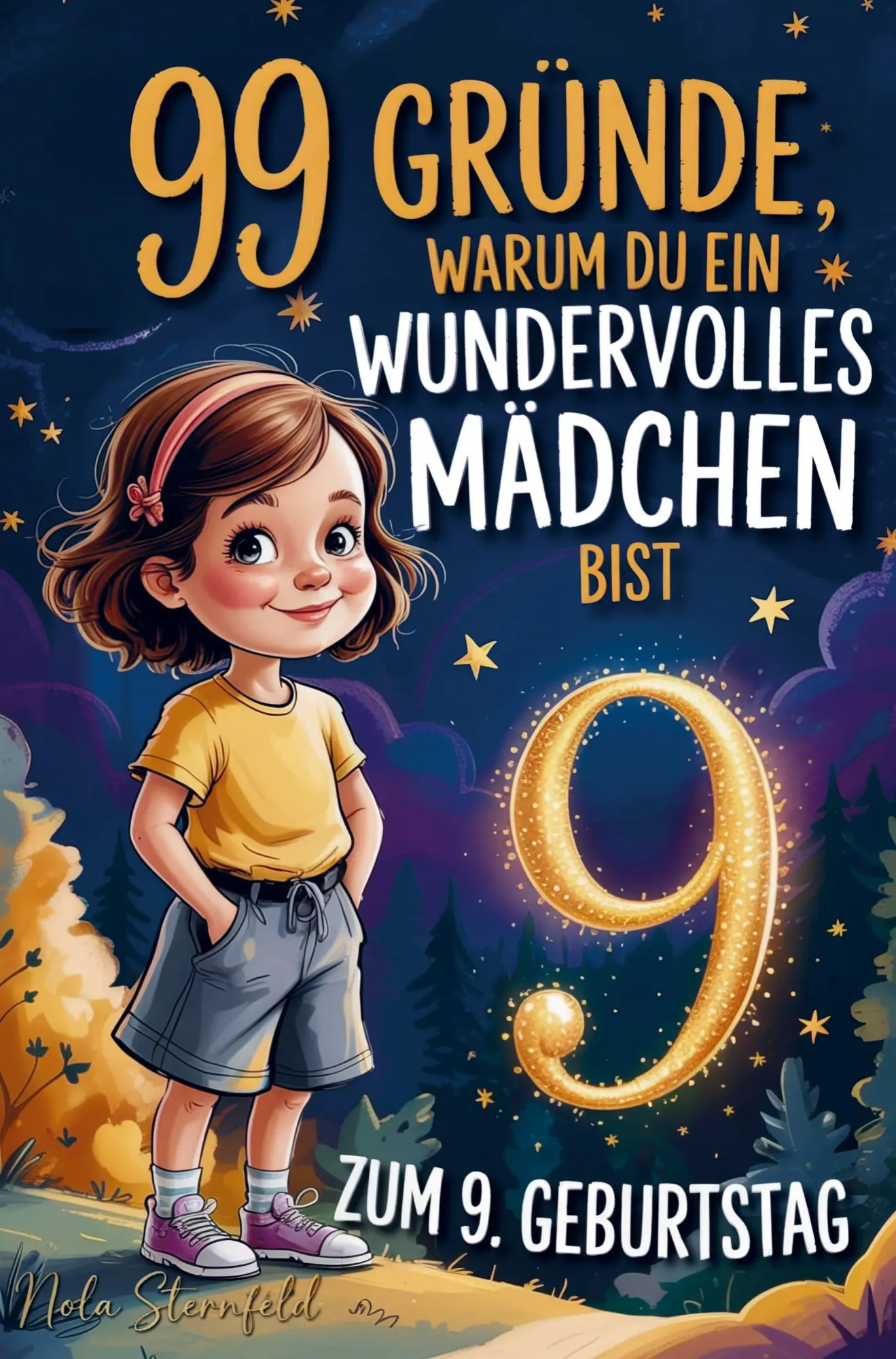 Cover: 9783912200058 | 99 Gründe, warum du ein wundervolles Mädchen bist: Geschenk zum 9....