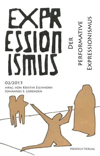 Cover: 9783958080058 | Der performative Expressionismus | Kristin Eichhorn (u. a.) | Buch