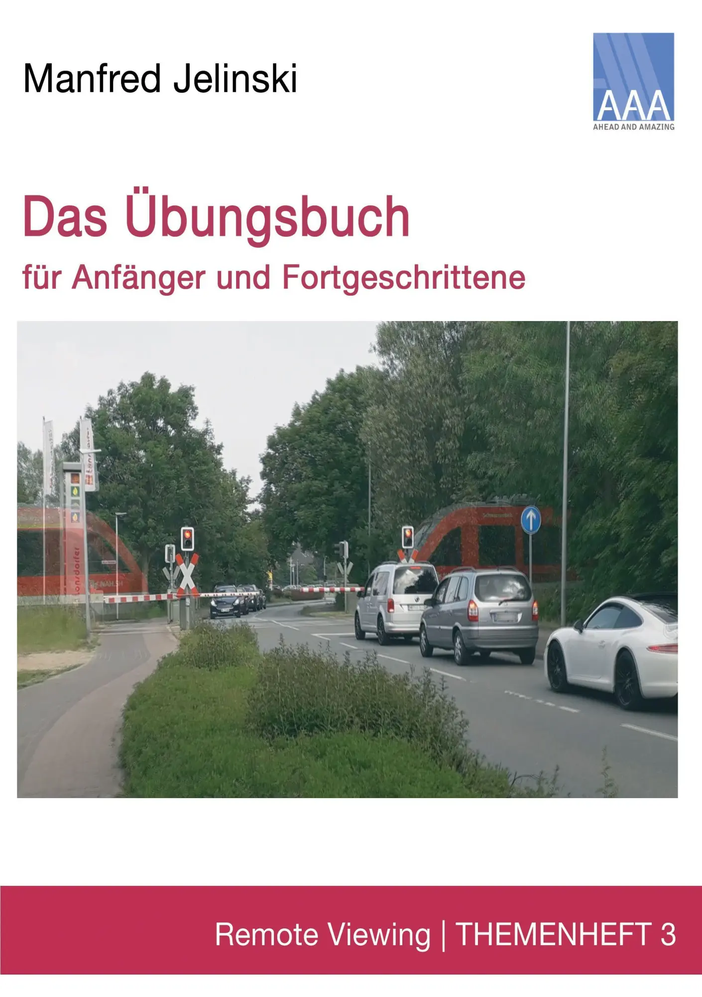 Cover: 9783959900058 | Das Übungsbuch für Anfänger und Fortgeschrittene | Manfred Jelinski