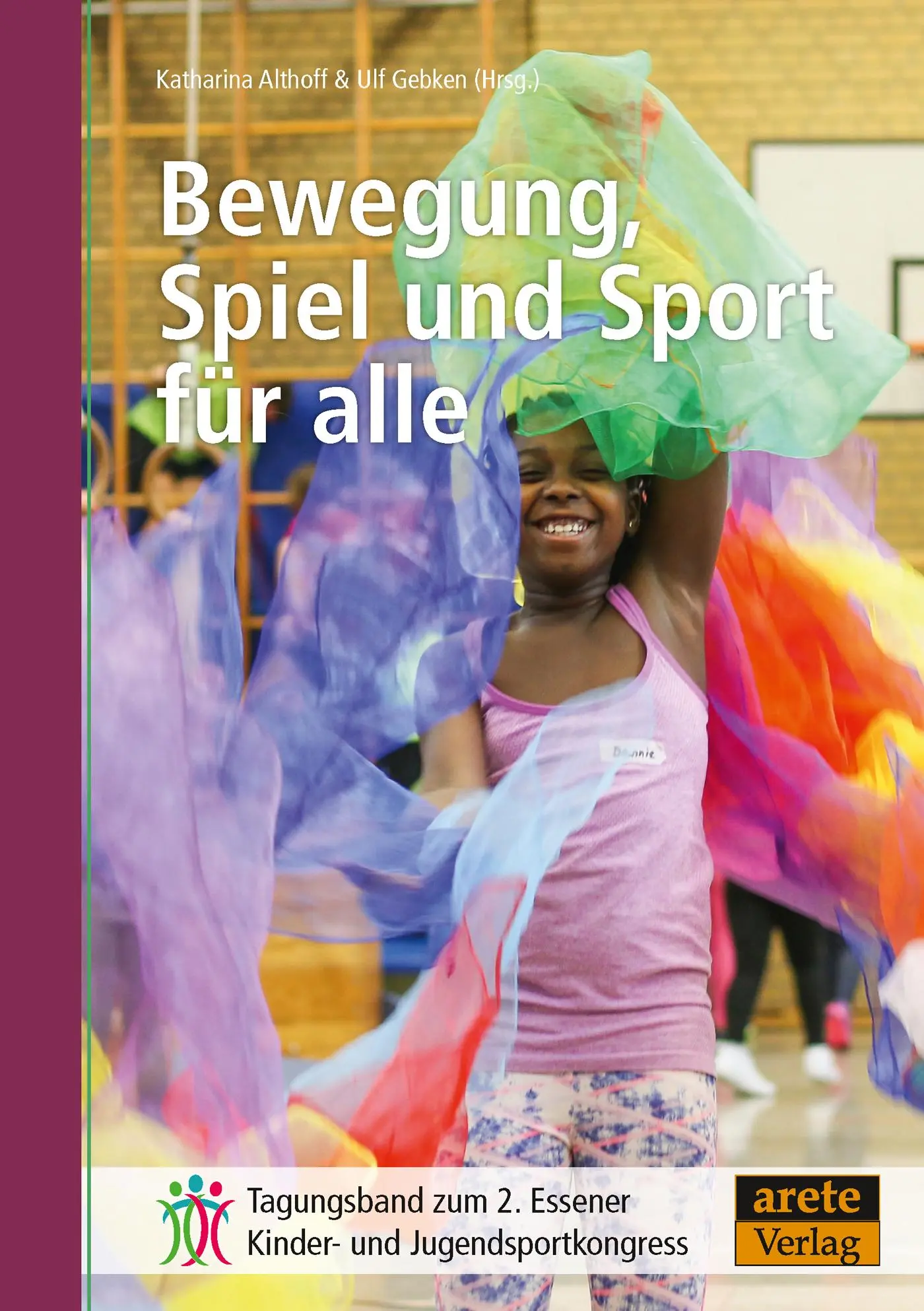 Cover: 9783964230058 | Bewegung, Spiel und Sport für alle | Katharina Althoff | Taschenbuch