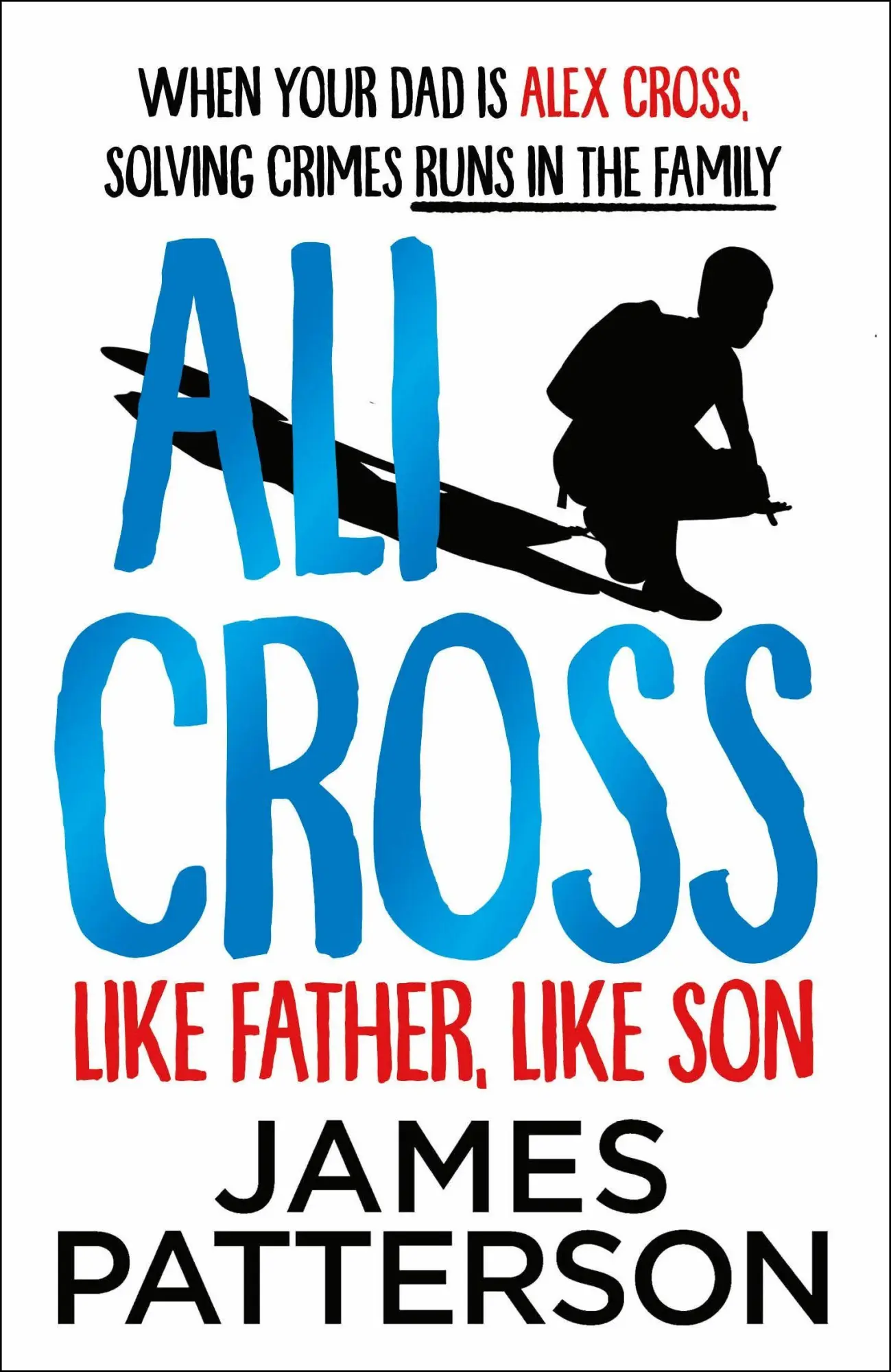 Cover: 9781529120158 | Ali Cross: Like Father, Like Son | James Patterson | Taschenbuch