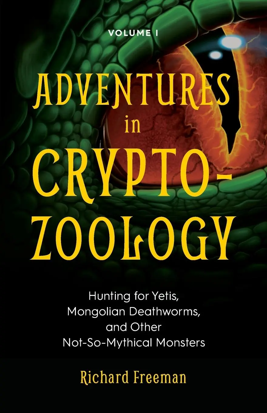 Cover: 9781642500158 | Adventures in Cryptozoology | Richard Freeman | Taschenbuch | Englisch