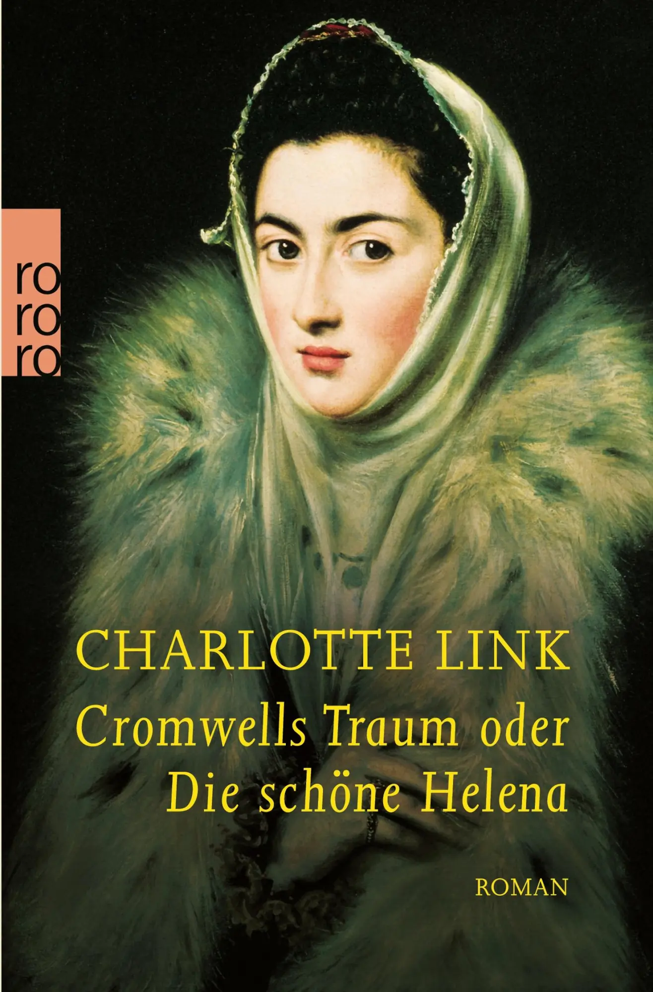 Cover: 9783499230158 | Cromwells Traum | oder Die schöne Helena | Charlotte Link | Buch