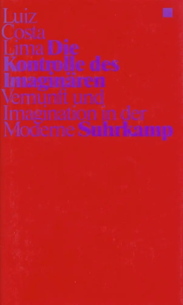 Cover: 9783518580158 | Die Kontrolle des Imaginären | Vernunft und Imagination in der Moderne