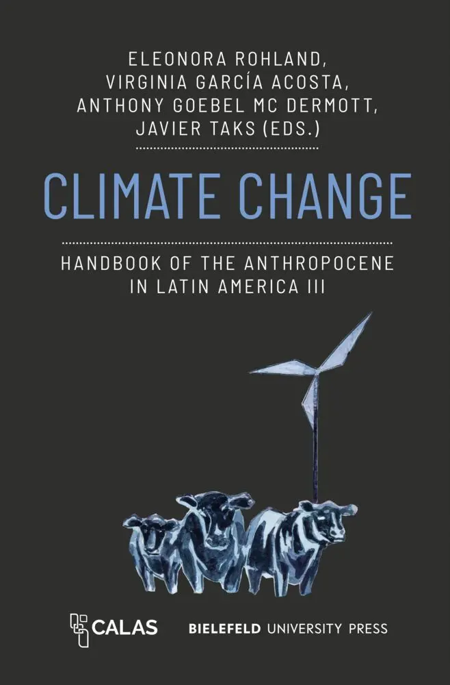 Climate Change - Handbook of the Anthropocene in Latin America III - Neuware