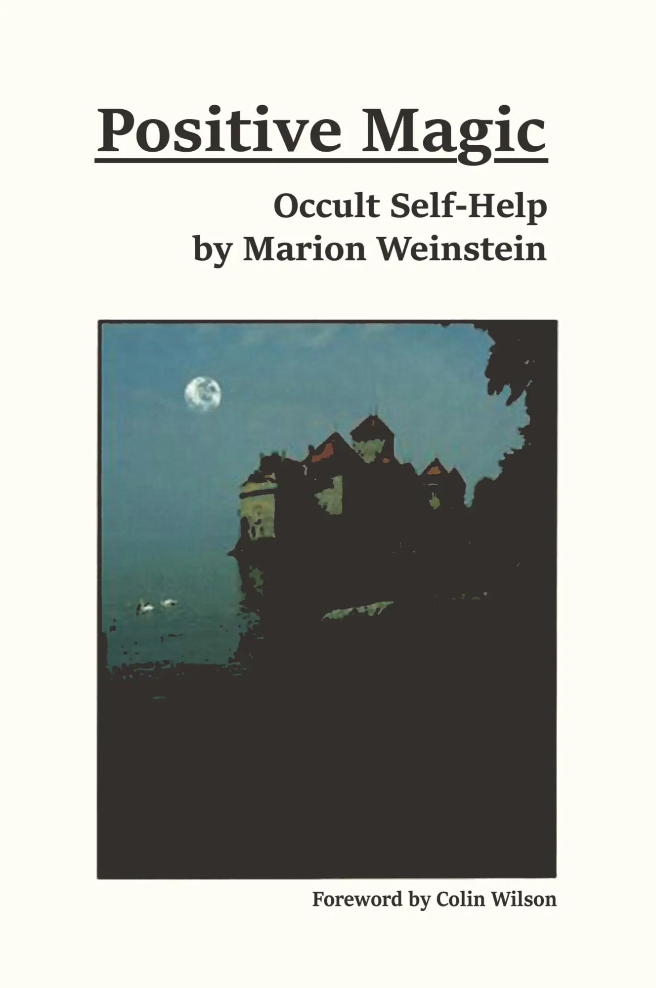 Cover: 9788321970158 | Positive Magic | Occult Self-Help | Marion Weinstein | Taschenbuch