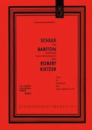 Cover: 9790010800158 | Schule für Bariton, Euphonium und B-Ventilposaune | Robert Kietzer