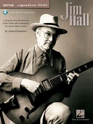 Cover: 9780634080258 | Jim Hall - Guitar Signature Licks Book/Online Audio | Adam Perlmutter
