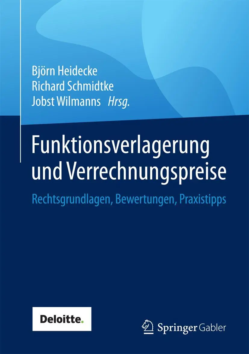Cover: 9783658090258 | Funktionsverlagerung und Verrechnungspreise | Björn Heidecke (u. a.)