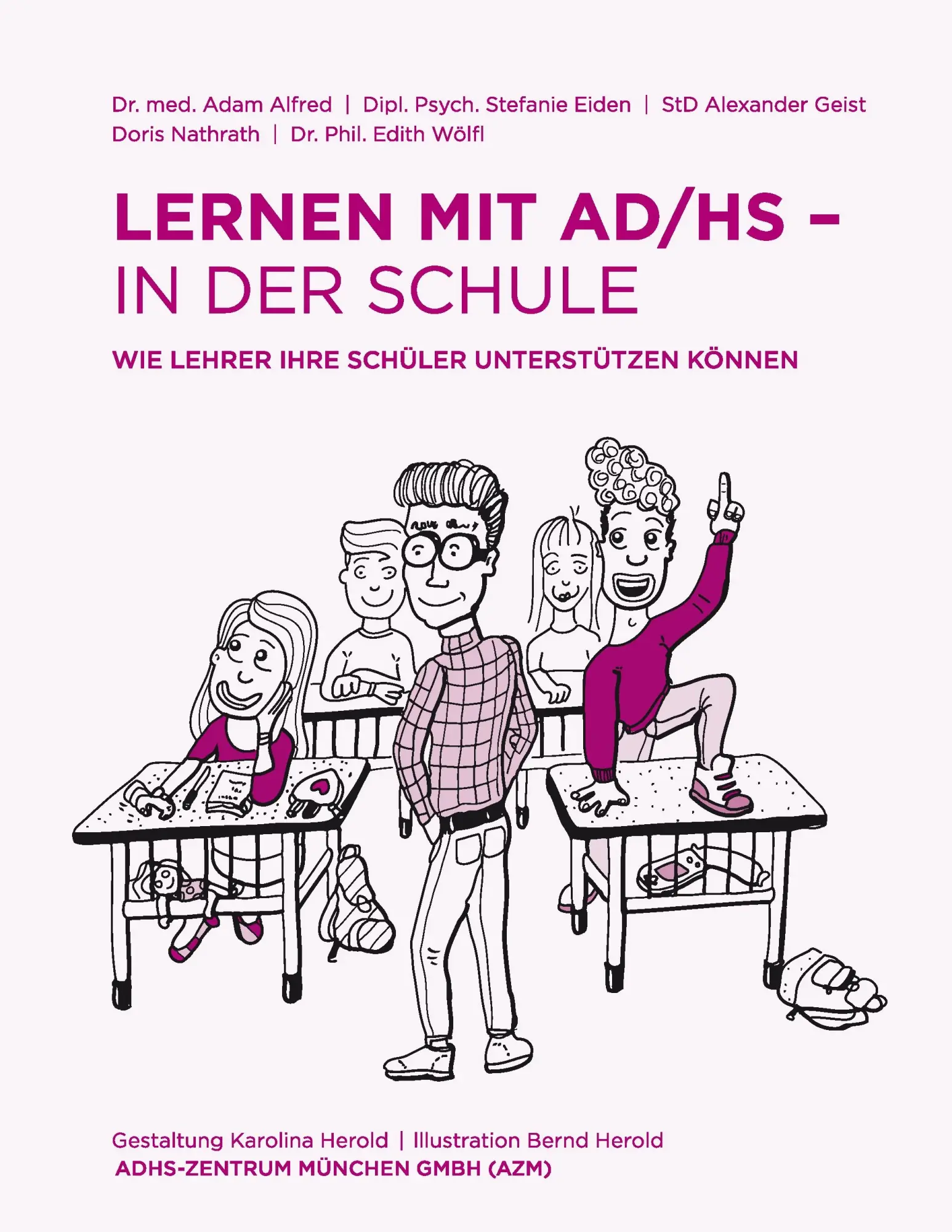 Cover: 9783732240258 | Lernen mit AD/HS - in der Schule | Adam Alfred (u. a.) | Taschenbuch