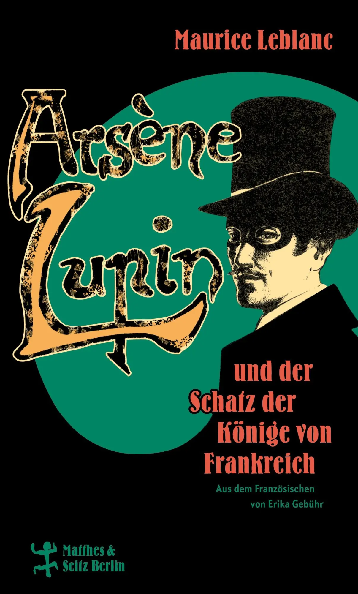 Cover: 9783751810258 | Arsène Lupin und der Schatz der Könige von Frankreich | Leblanc | Buch