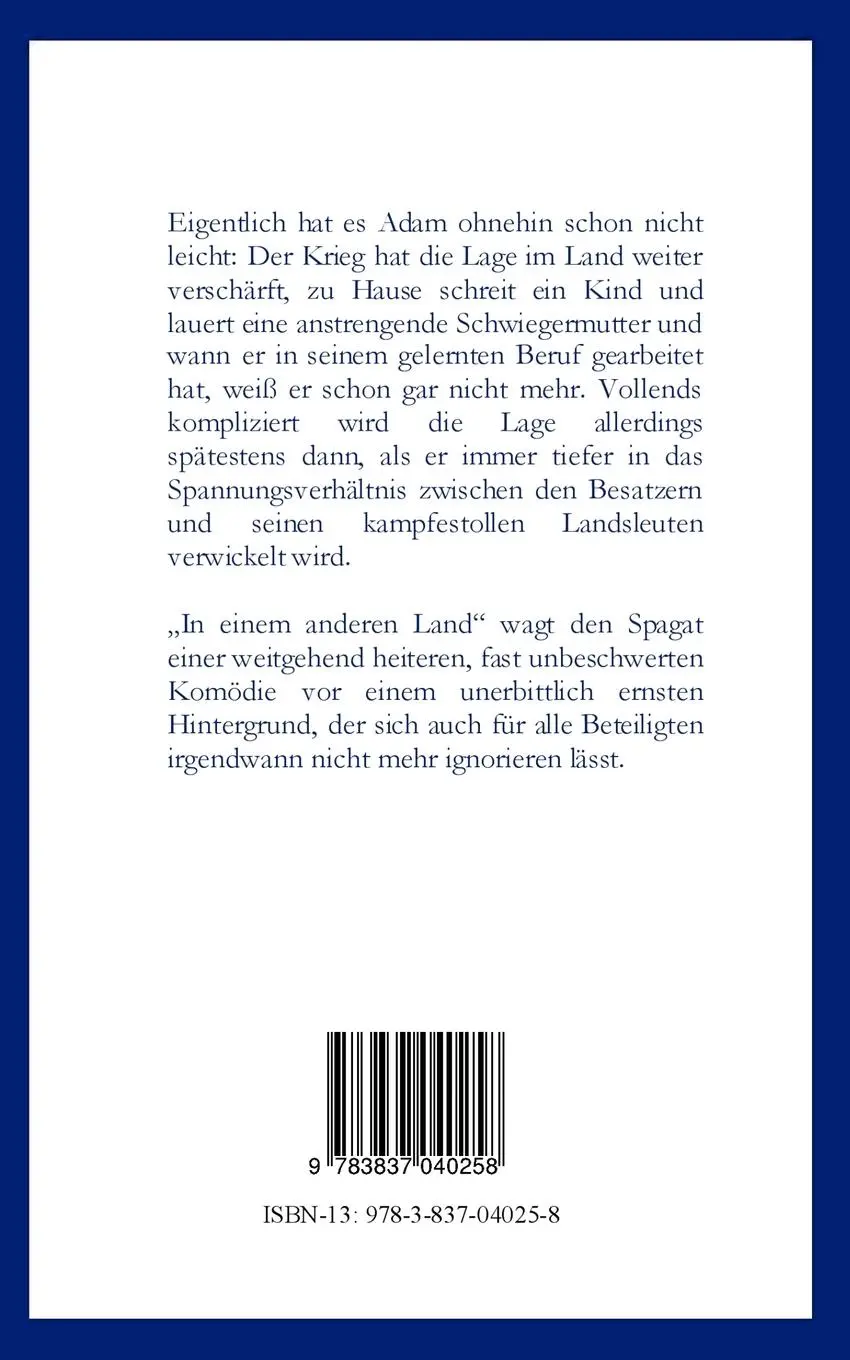 Rückseite: 9783837040258 | In einem anderen Land | Eine traurige Komödie | Ingo Bott | Buch