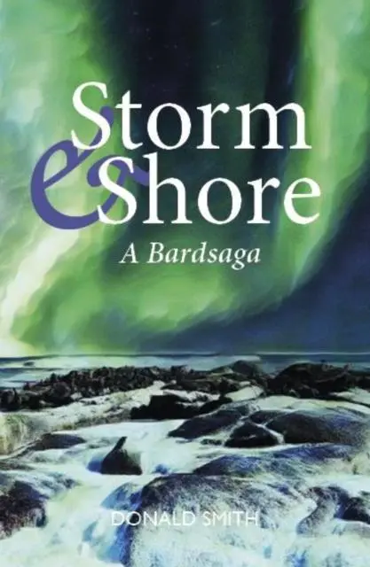 Cover: 9781804250358 | Storm &amp; Shore | A Bardsaga | Donald Smith | Taschenbuch | Englisch