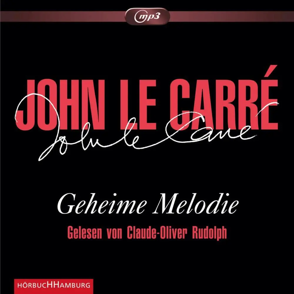 Cover: 9783957130358 | Geheime Melodie, 2 Audio-CD, 2 MP3 | John Le Carré | Audio-CD | 2016